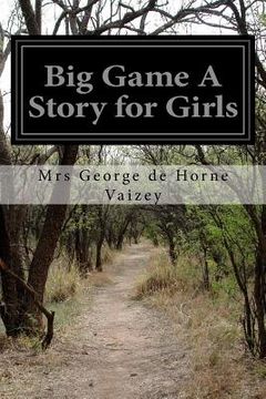 portada Big Game A Story for Girls (en Inglés)