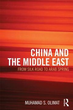 portada china and the middle east: from silk road to arab spring (en Inglés)
