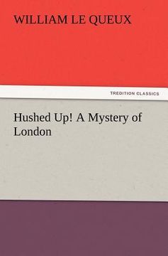 portada hushed up! a mystery of london (in English)