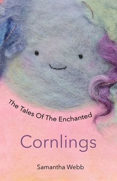 portada The Tales Of The Enchanted Cornlings (en Inglés)