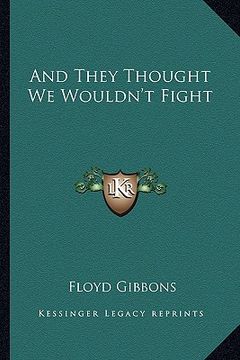 portada and they thought we wouldn't fight (en Inglés)
