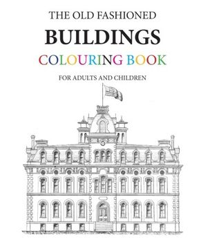 portada The Old Fashioned Buildings Colouring Book