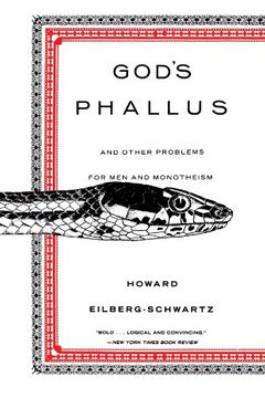 portada God's Phallus: And Other Problems for men and Monotheism (in English)