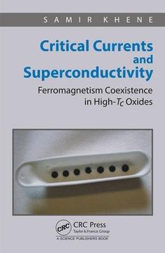 portada Critical Currents and Superconductivity: Ferromagnetism Coexistence in High-Tc Oxides (en Inglés)