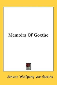portada memoirs of goethe (en Inglés)