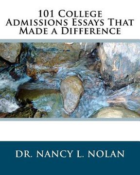 portada 101 college admissions essays that made a difference (en Inglés)