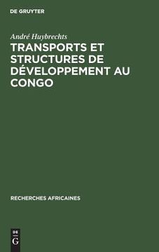 portada Transports et Structures de Développement au Congo (en Francés)