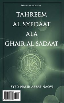 portada Tahreem Al Syedaat ALA Ghair Al Sadaat (en Urdu)