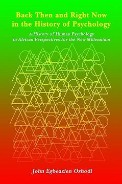 portada back then and right now in the history of psychology: a history of human psychology in african perspectives for the new millennium (en Inglés)