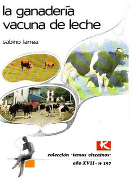portada La Ganadería Vacuna de Leche.
