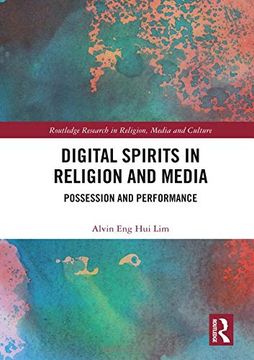 portada Digital Spirits in Religion and Media: Possession and Performance (Routledge Research in Religion, Media and Culture) (en Inglés)