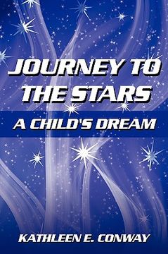 portada journey to the stars: a child's dream (en Inglés)