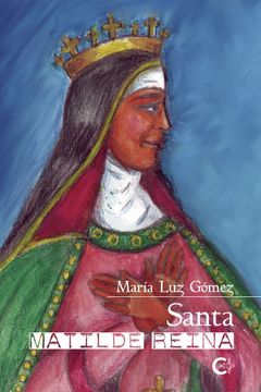 portada Santa Matilde, Reina (Caligrama)