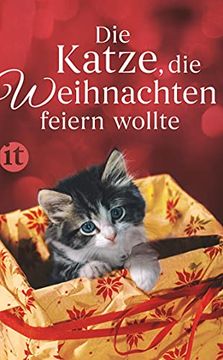 portada Die Katze, die Weihnachten Feiern Wollte (Insel Taschenbuch) (in German)