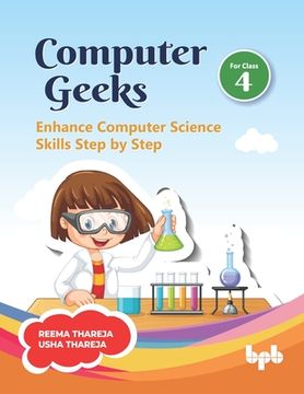 portada Computer Geeks 4: Enhance Computer Science Skills Step by Step (English Edition) (in English)