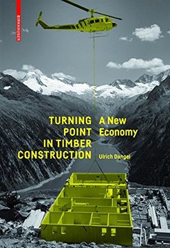 portada Turning Point in Timber Construction: A new Economy (en Inglés)