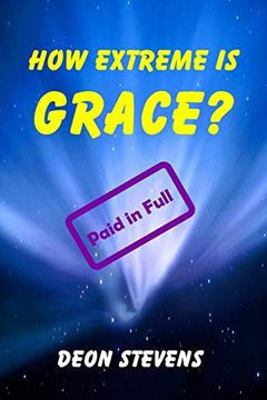 portada How Extreme is Grace? Paid in Full (en Inglés)