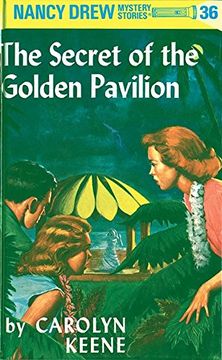 portada Nancy Drew 36: The Secret of the Golden Pavillion (Nancy Drew Mysteries s. ) (en Inglés)