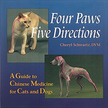 portada Four Paws, Five Directions: A Guide to Chinese Medicine for Cats and Dogs 
