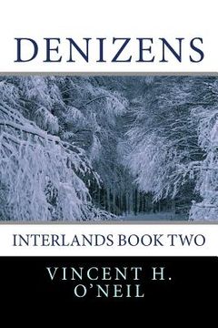 portada Denizens: Interlands Book Two (en Inglés)