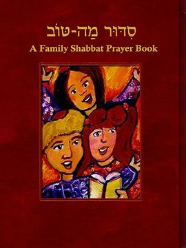 portada siddur mah tov: reform edition: a family shabbat prayer book (en Inglés)