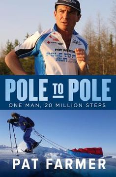 portada Pole to Pole: One Man, 20 Million Steps (en Inglés)