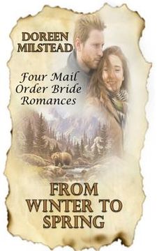 portada From Winter To Spring: Four Mail Order Bride Romances (en Inglés)