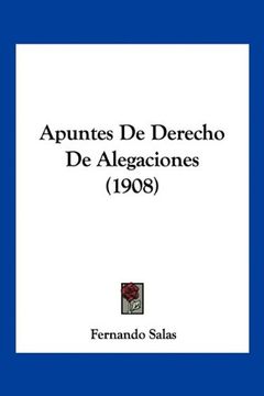 portada Apuntes de Derecho de Alegaciones (1908) (in Spanish)