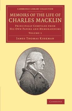 portada Memoirs of the Life of Charles Macklin, Esq. Volume 1 (Cambridge Library Collection - Literary Studies) (en Inglés)