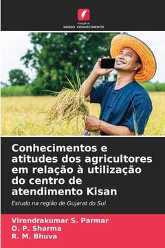 portada Conhecimentos e atitudes dos agricultores em relação à utilização do centro de atendimento Kisan (en Portugués)