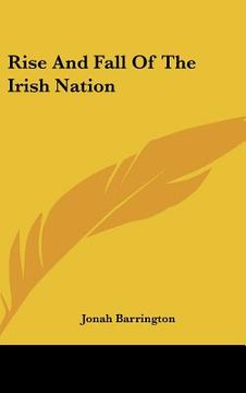 portada rise and fall of the irish nation (en Inglés)