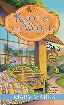 portada Knot of This World (a Quilting Mystery) (in English)