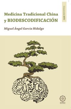 portada Biodescodificación y Medicina Tradicional China (in Spanish)