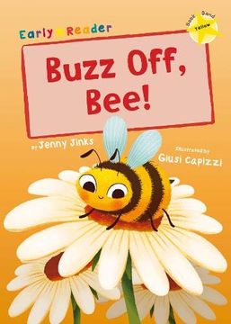 portada Buzz Off, Bee! (Yellow Early Reader) (in English)