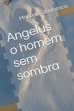 portada Angelus o homem sem sombra (en Portugués)
