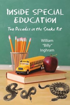 portada Inside Special Education: Two Decades in the Snake Pit