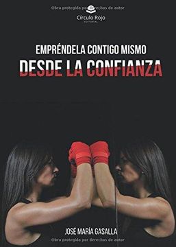 portada Empréndela contigo mismo desde la confianza (in Spanish)