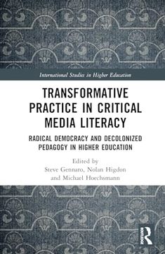 portada Transformative Practice in Critical Media Literacy (International Studies in Higher Education) (in English)