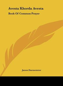 portada avesta khorda avesta: book of common prayer (en Inglés)
