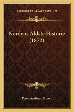portada Nordens Aldste Historie (1872) (en Noruego)