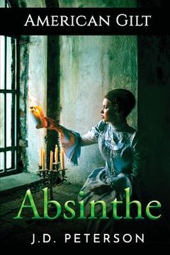 portada America Gilt: Absinthe (en Inglés)