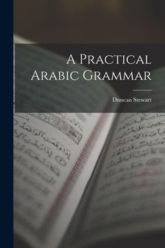 portada A Practical Arabic Grammar (en Inglés)