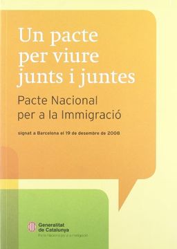 portada Pacte per Viure Junts i Juntes. Pacte Nacional per a la Immigració (en Catalá)