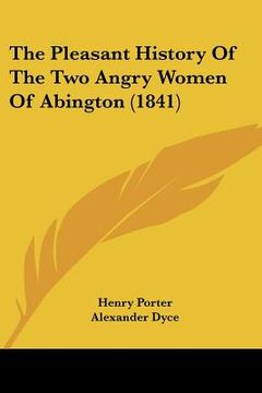 portada the pleasant history of the two angry women of abington (1841) (en Inglés)