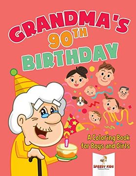 portada Grandma's 90Th Birthday: A Coloring Book for Boys and Girls 