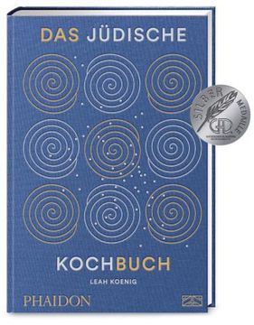 portada Das Jüdische Kochbuch: Eine Genussvolle Zeitreise Durch die Geschichte der Jüdischen Küche gad Silbermedaillen-Gewinner (Gastronomische Akademie Deutschlands E. V. ) (en Alemán)