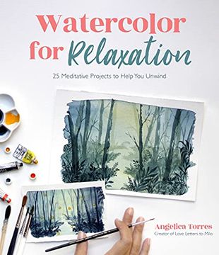 portada Watercolor for Relaxation: 25 Meditative Projects to Help you Unwind 