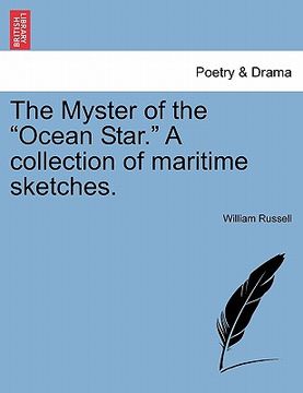 portada the myster of the "ocean star." a collection of maritime sketches.