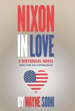 portada Nixon in Love: A Historical Novel