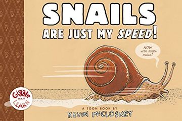 portada Snails are Just my Speed! Toon Level 1 (Giggle and Learn) 